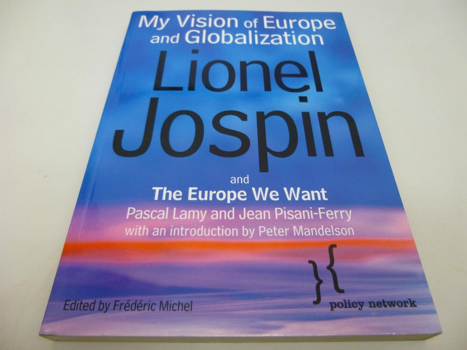 My Vision of Europe And Globalization Paperback