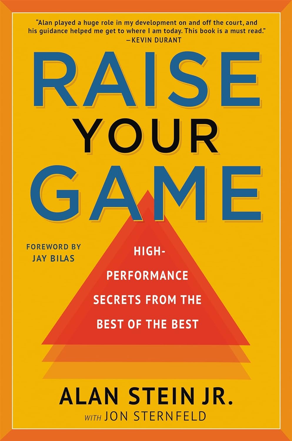 Raise Your Game: High-Performance Secrets From The Best Of The Best Paperback Main image
