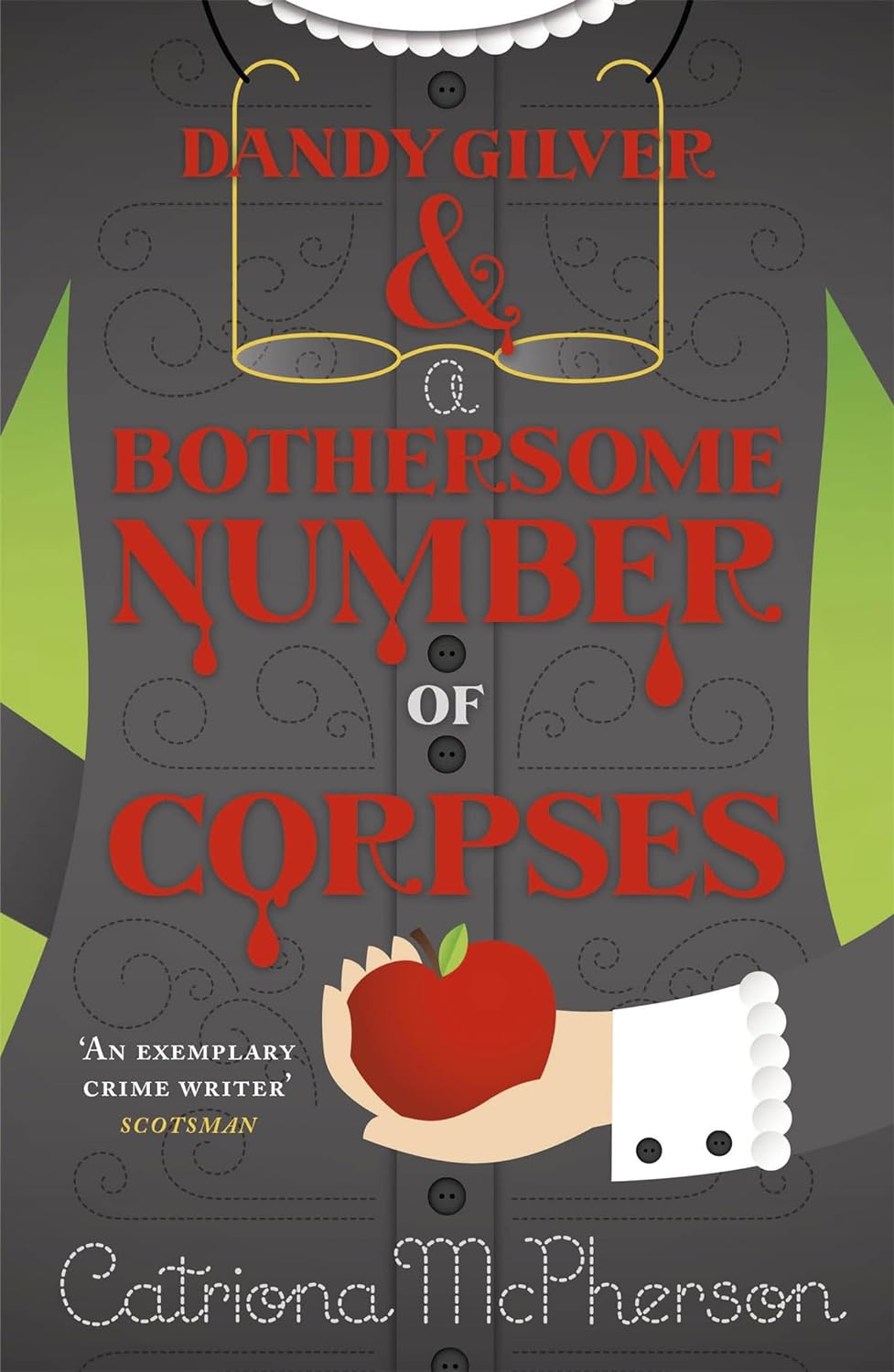 Dandy Gilver And A Bothersome Number of Corpses Paperback