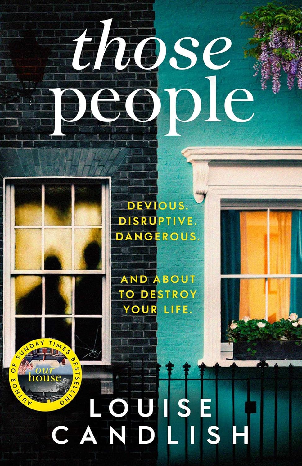 Those People: The Gripping, Compulsive New Thriller From The Bestselling Author of Our House Paperback Main image