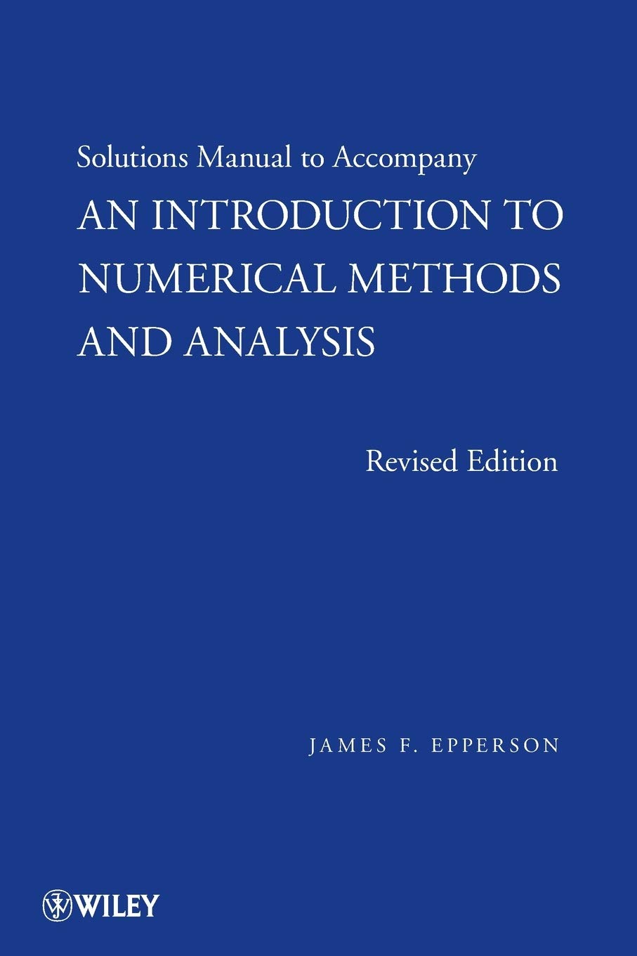 An Introduction To Numerical Methods And Analysis, Solutions Manual Paperback Main image