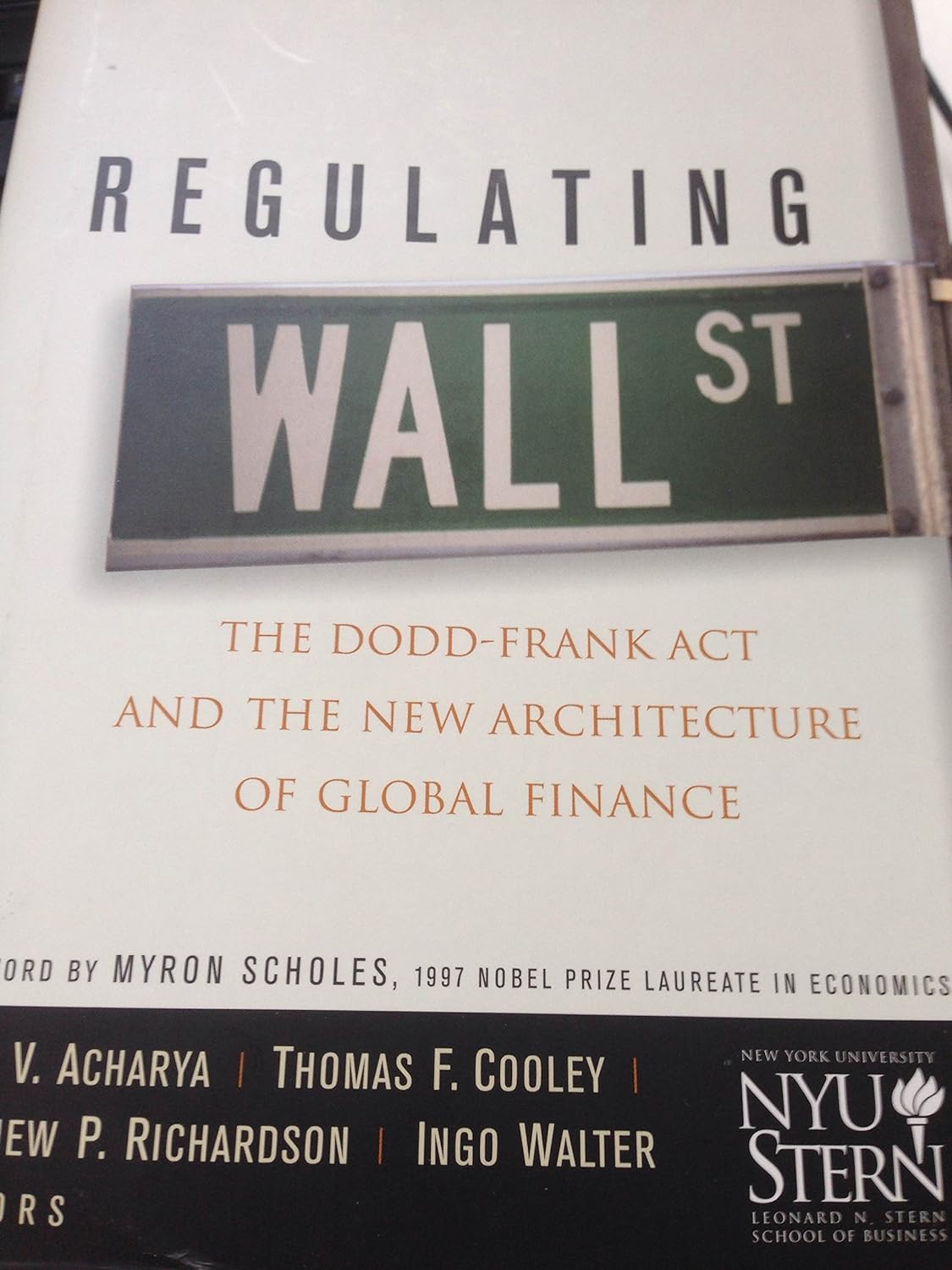 Regulating Wall Street: The Dodd-Frank Act And The New Architecture of Global Finance Hardcover Main image