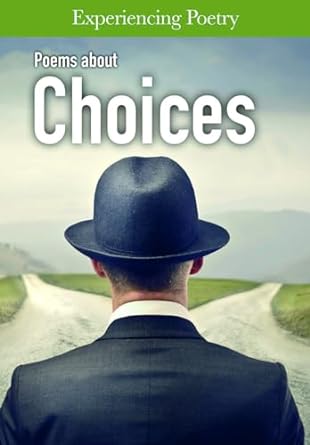 Poems About Choices (Experiencing Poetry) Binding Main image