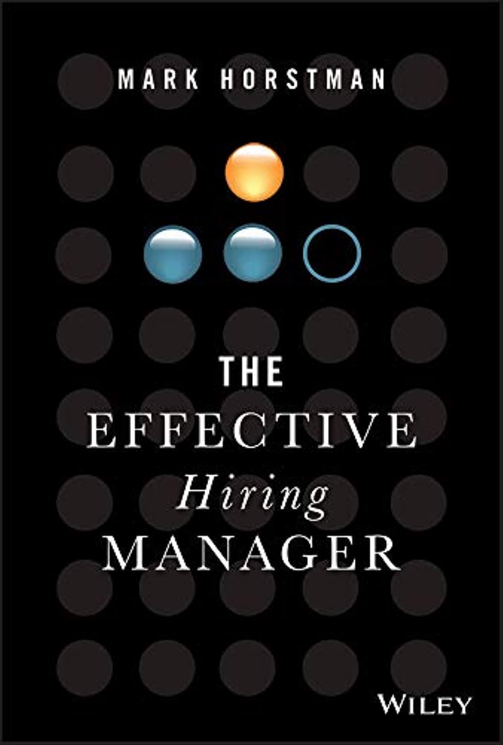 The Effective Hiring Manager Hardcover Main image