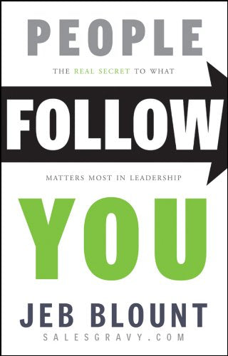 People Follow You: The Real Secret To What Matters Most In Leadership Hardcover Main image
