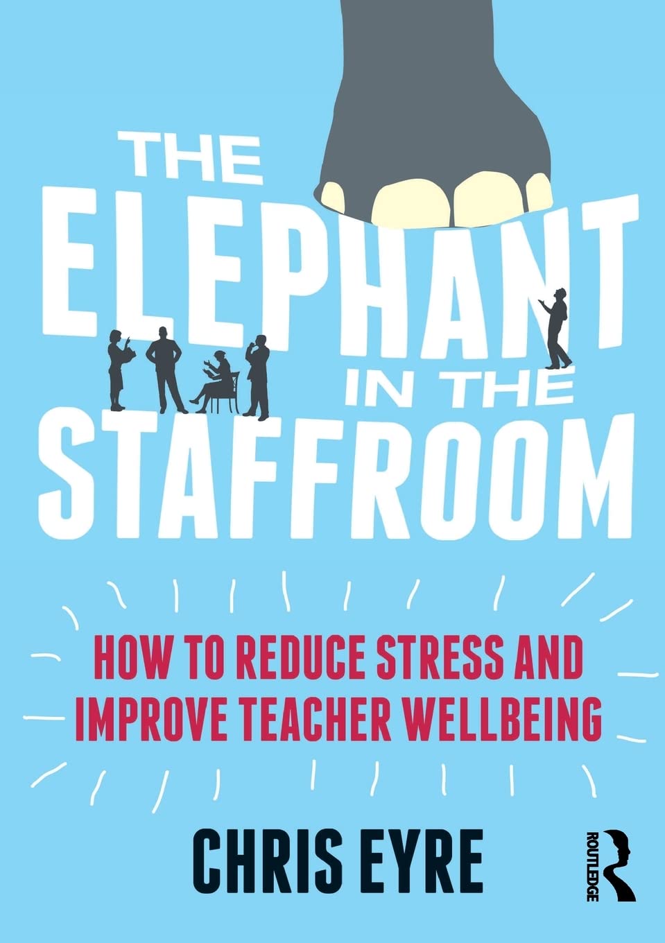 The Elephant in the Staffroom Paperback Main image