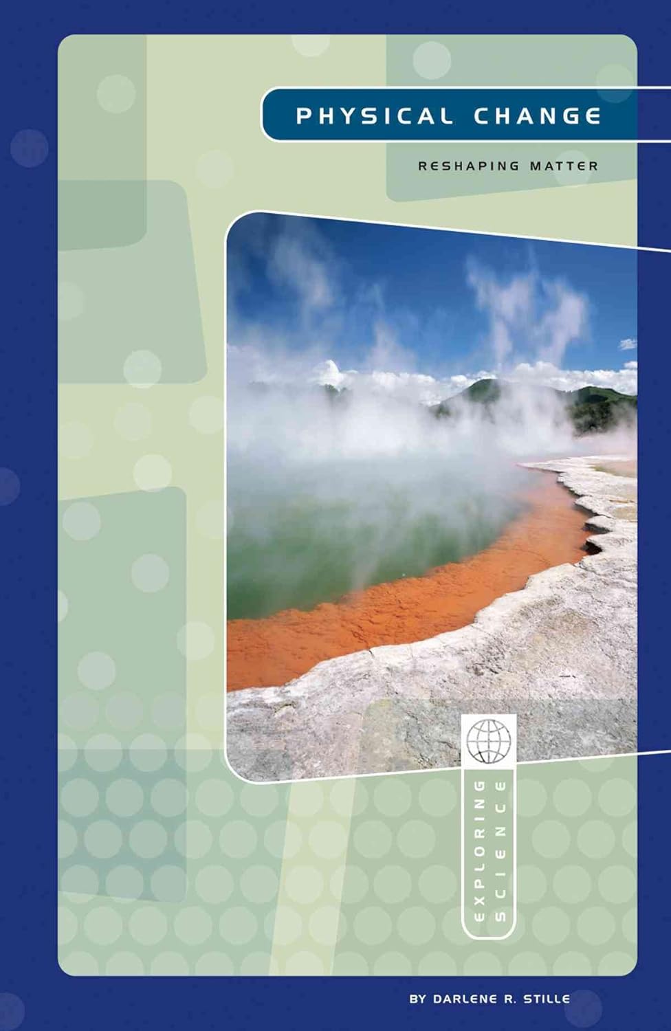 Physical Change: Reshaping Matter Library Binding Main image
