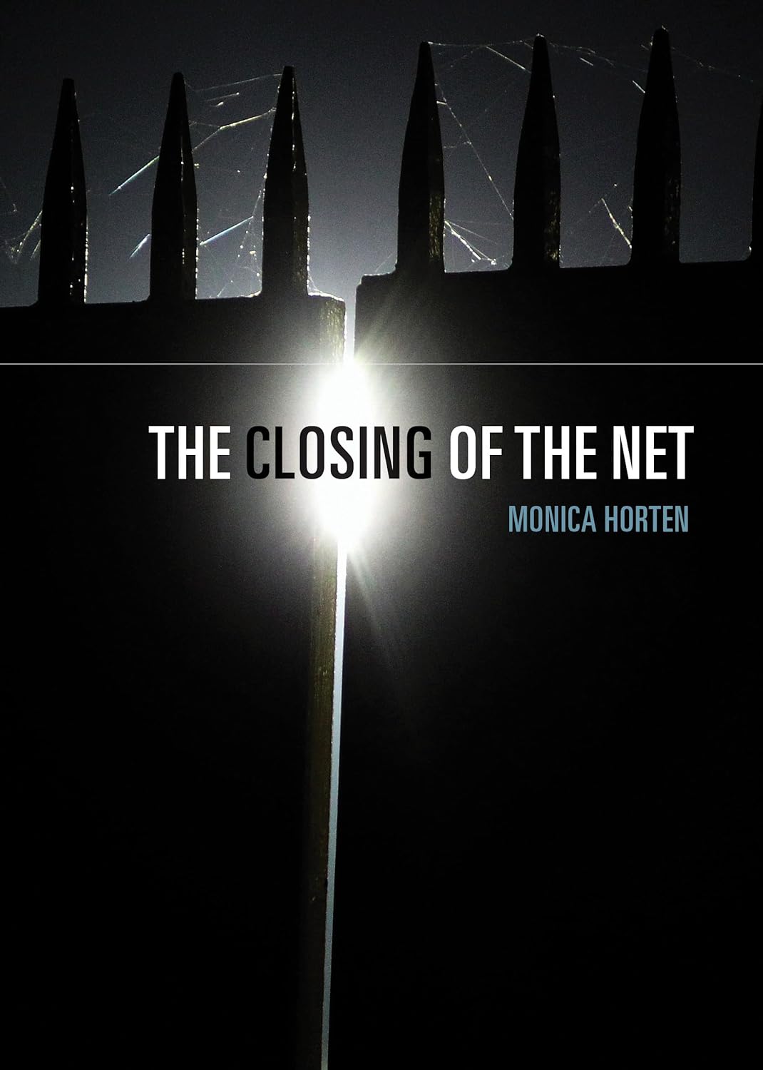 The Closing of The Net Hardcover Main image