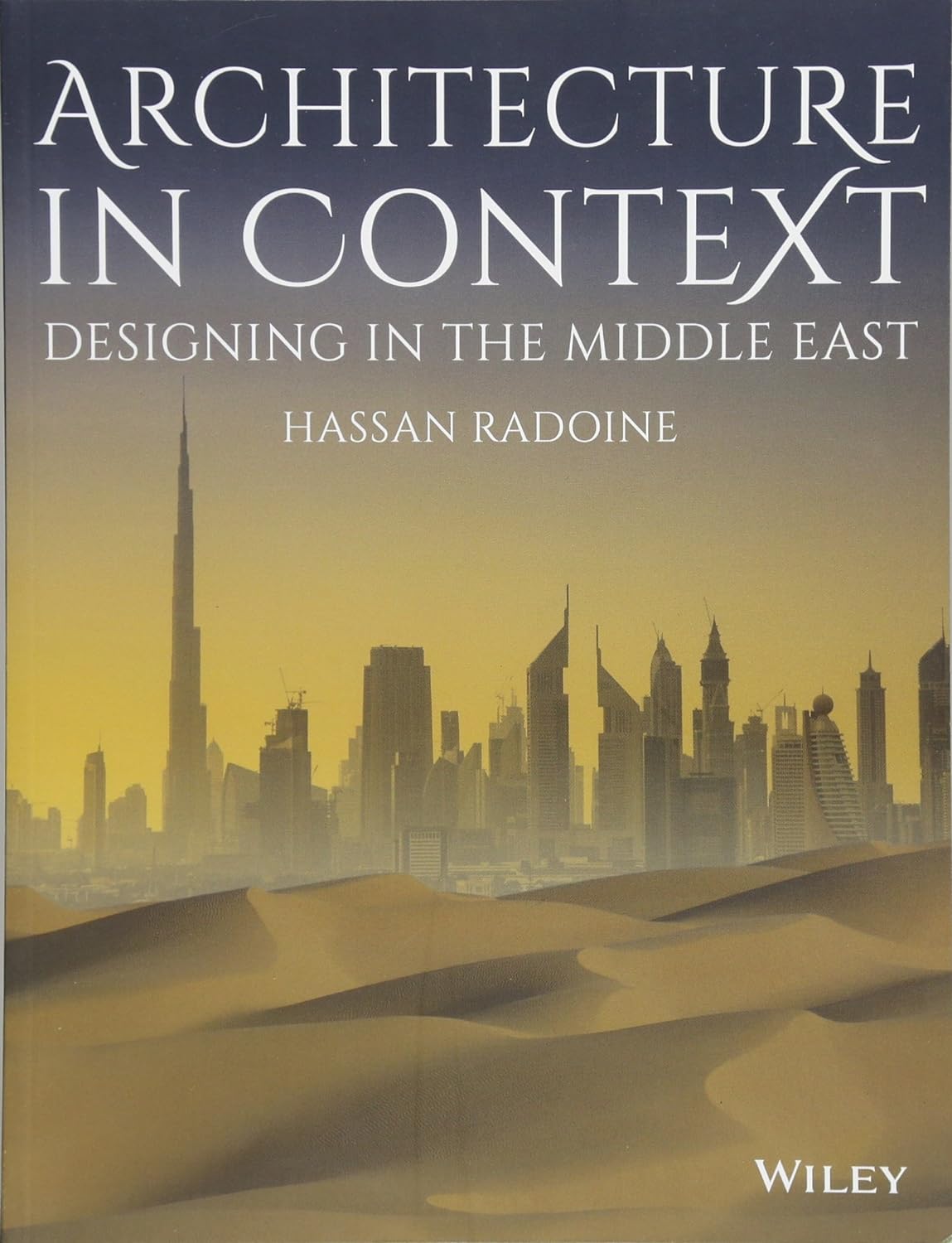 Architecture In Context: Designing In The Middle East Paperback Main image