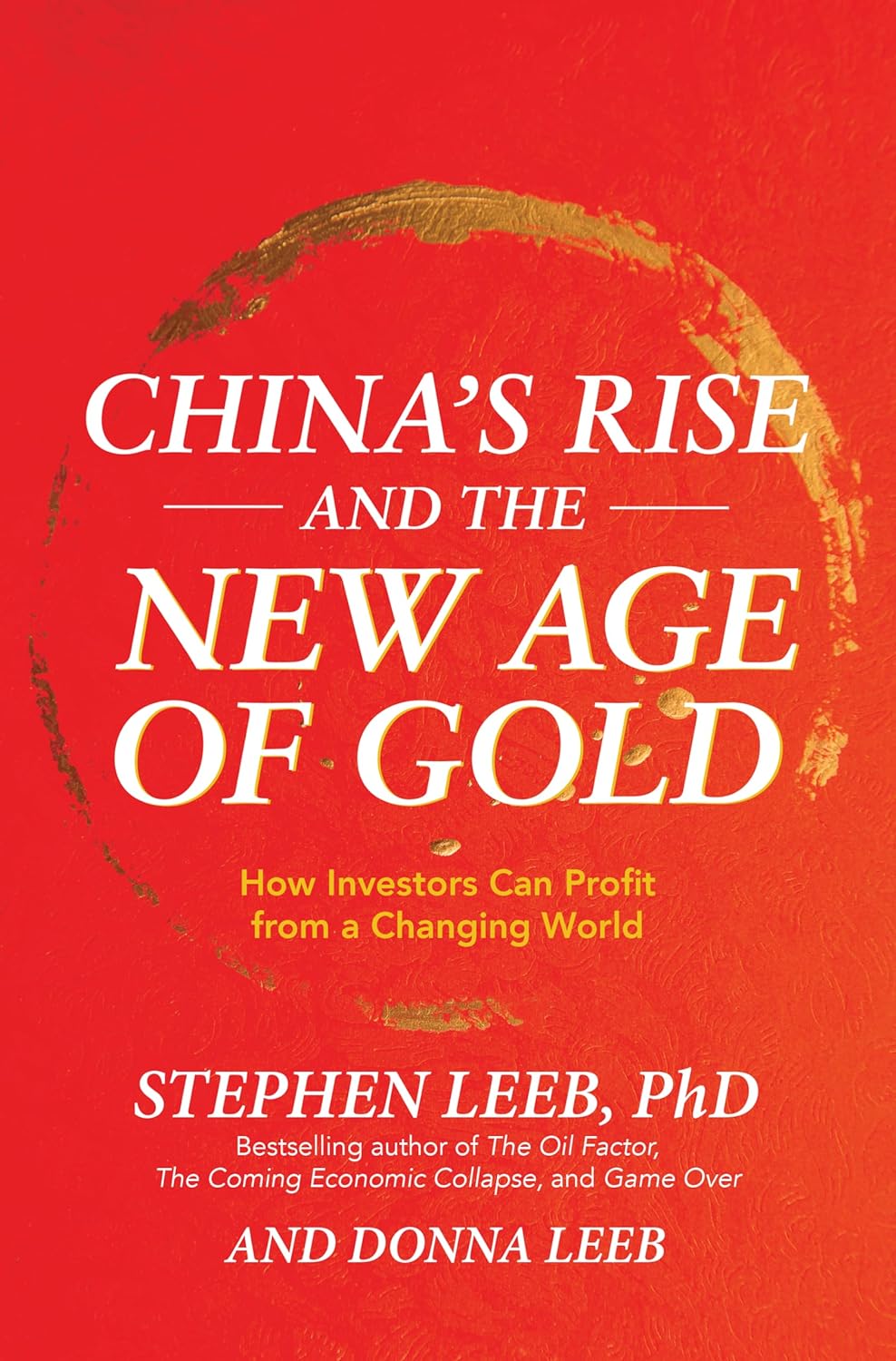 China's Rise And The New Age of Gold: How Investors Can Profit From A Changing World Hardcover Main image