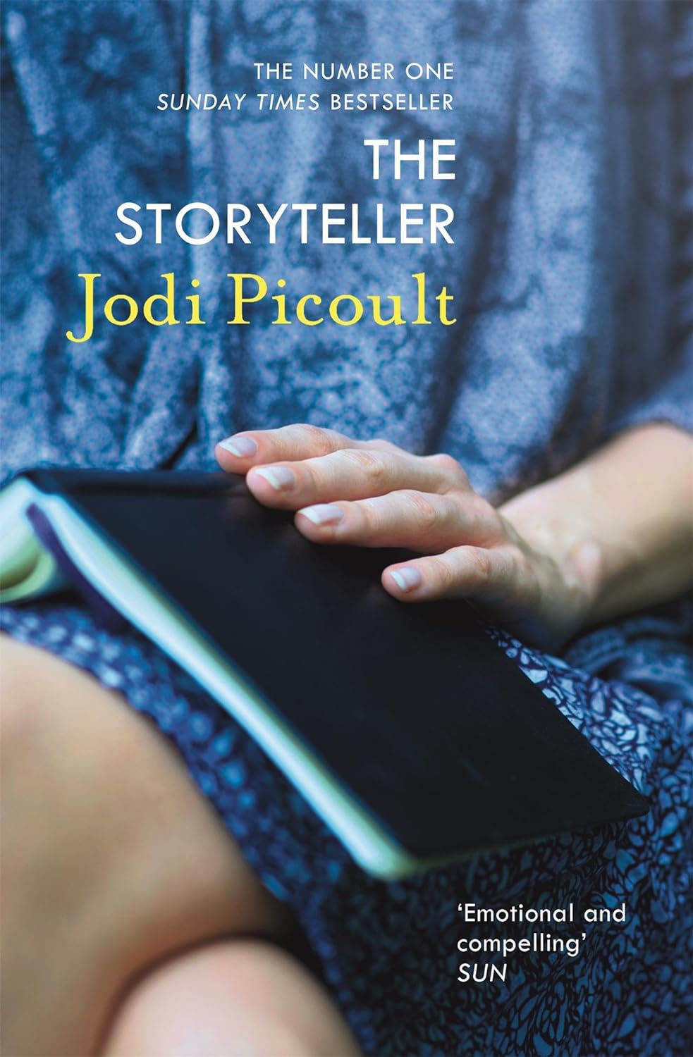 The Storyteller: The Heart-Breaking And Unforgettable Novel By The Number One Bestselling Author of A Spark of Light Paperback Main image