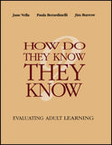 How Do They Know They Know?: Evaluating Adult Learning Paperback