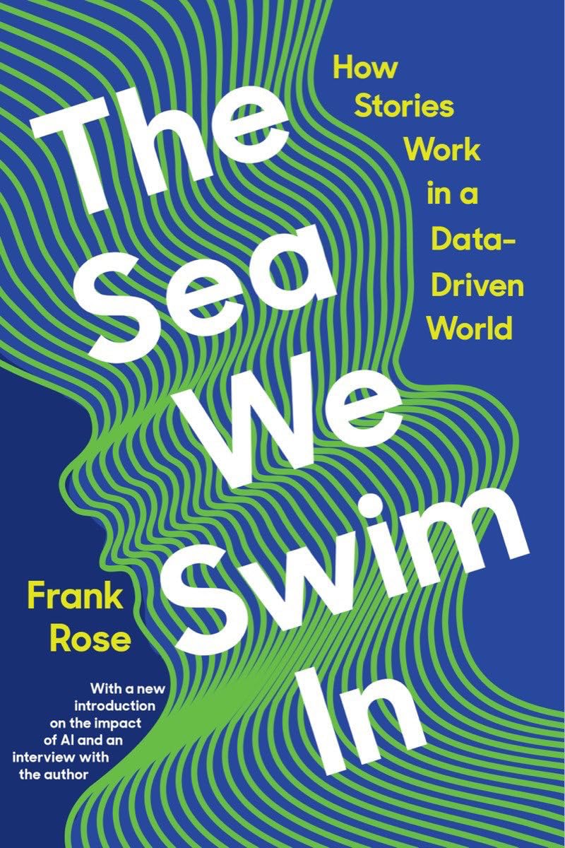 The Sea We Swim In: How Stories Work In A Data-Driven World Hardcover Main image