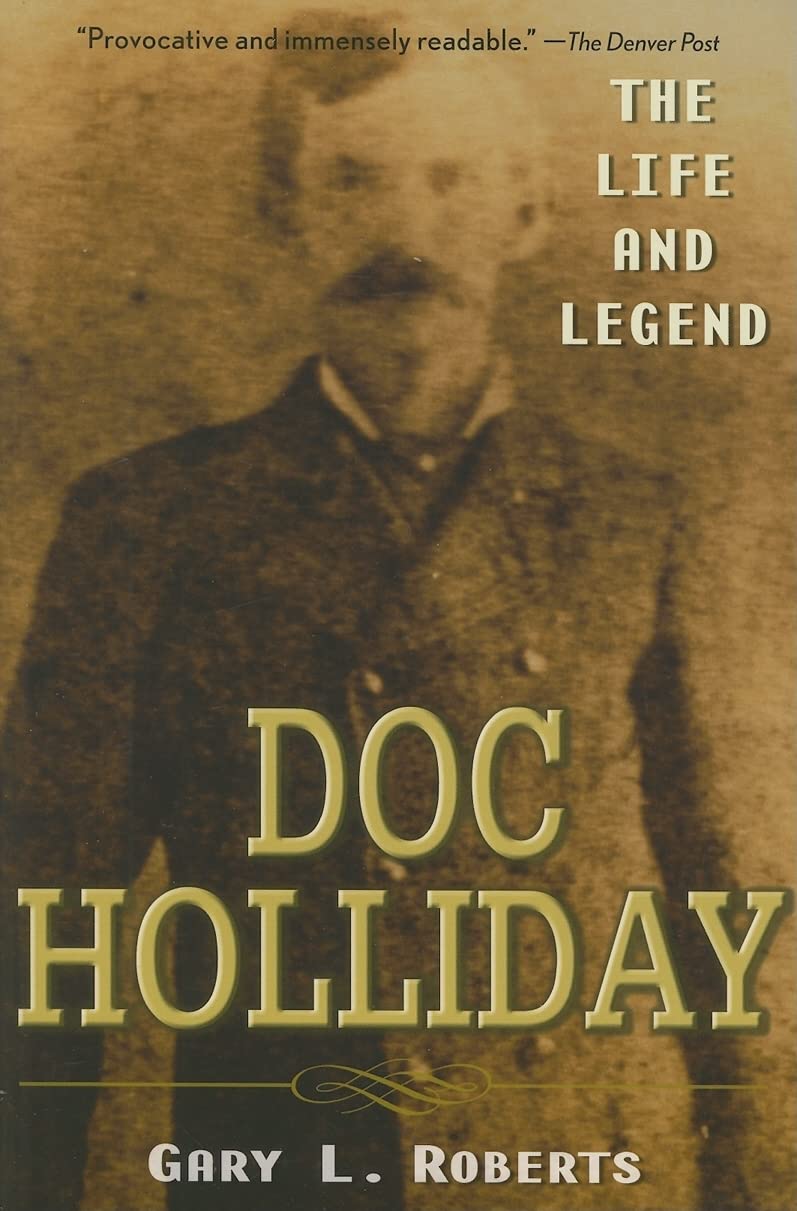 Doc Holliday: The Life And Legend Paperback Main image