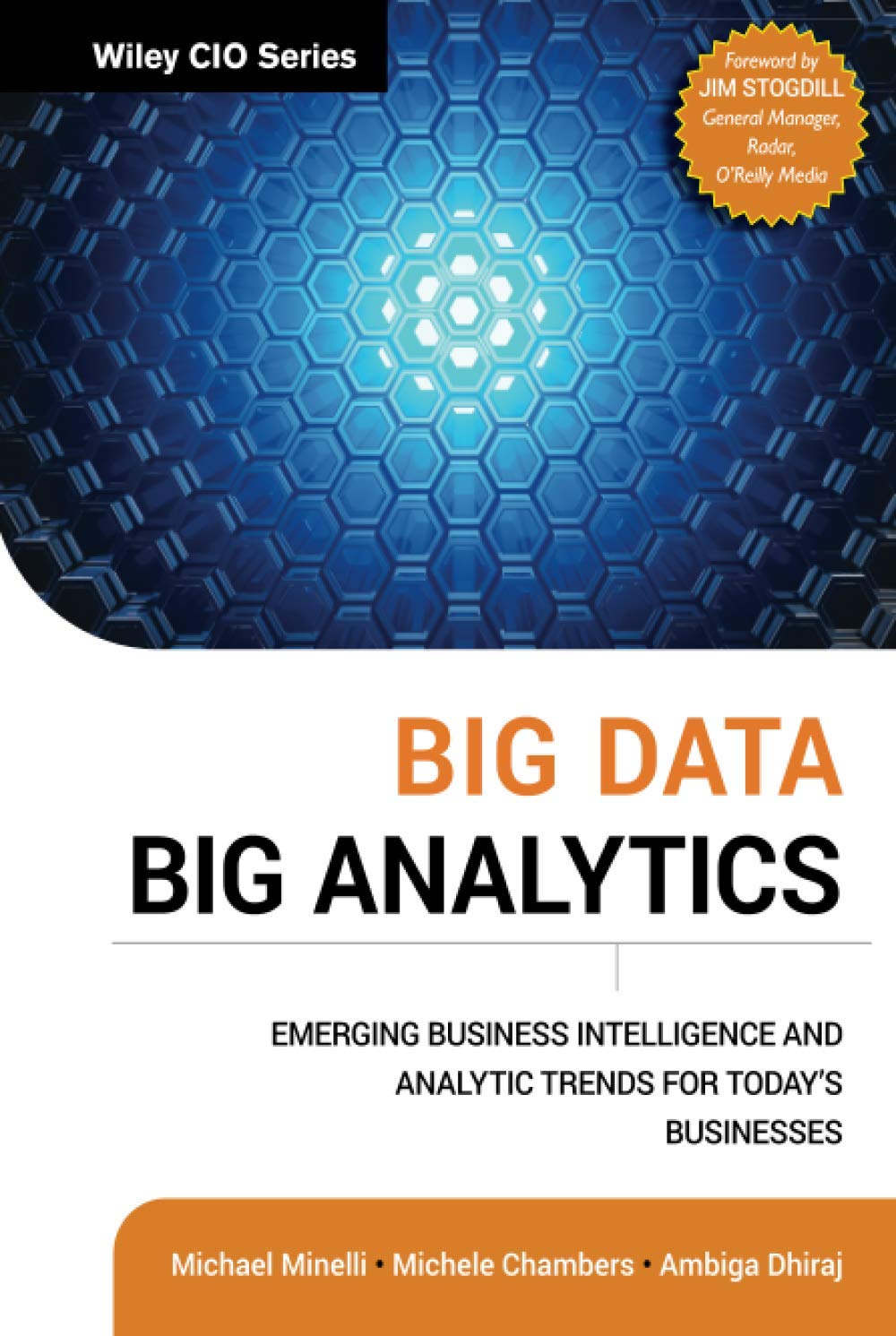 Big Data, Big Analytics: Emerging Business Intelligence And Analytic Trends For Today's Businesses Hardcover Main image