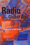 Radio In The Global Age Paperback