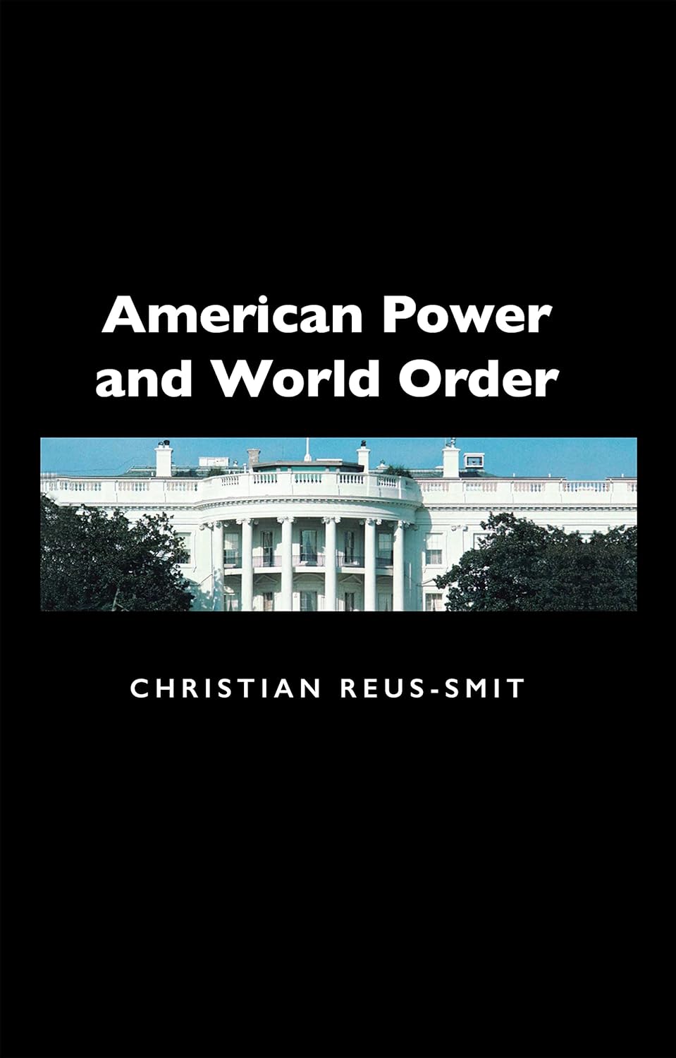 American Power and World Order: 10 Paperback Main image
