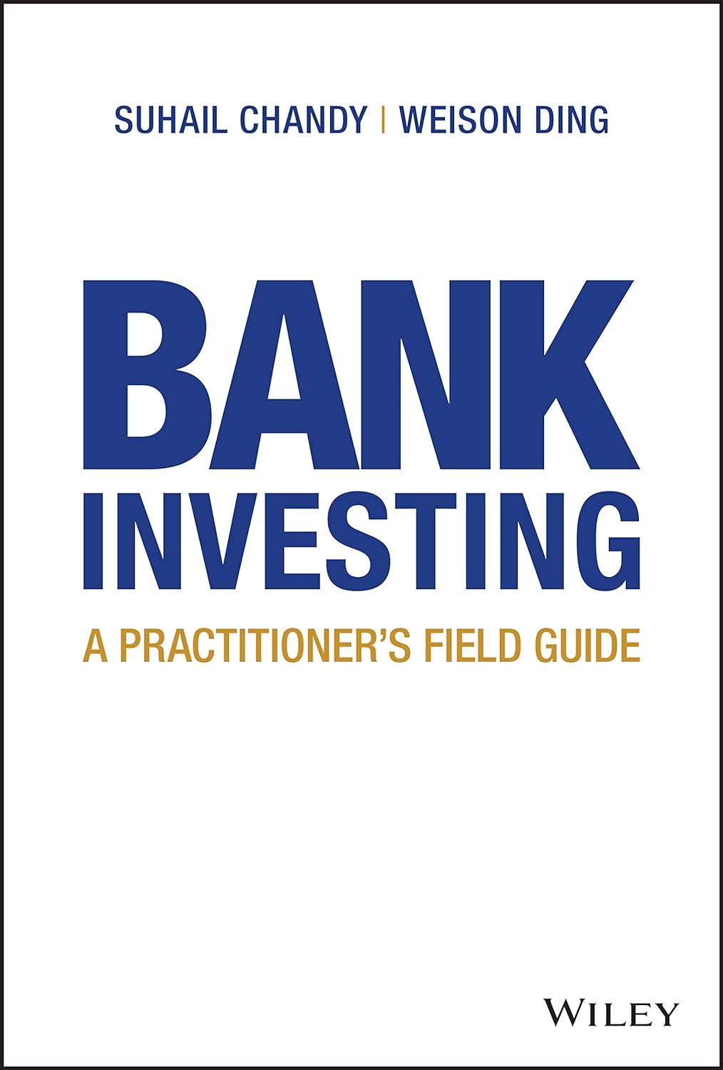 Bank Investing: A Practitioner's Field Guide Hardcover Main image