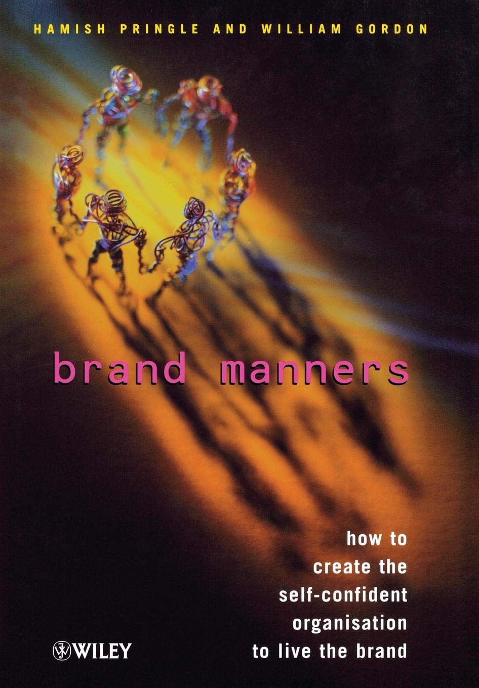 Brand Manners: How To Create The Self-Confident Organisation To Live The Brand Hardcover Main image