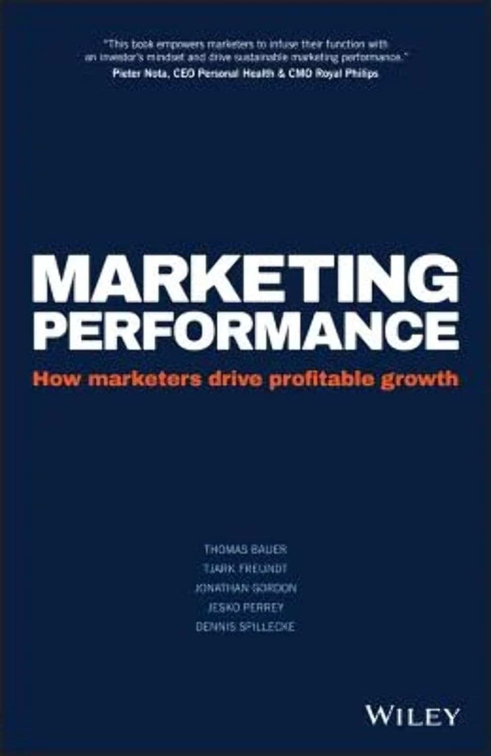 Marketing Performance: How Marketers Drive Profitable Growth Hardcover Main image