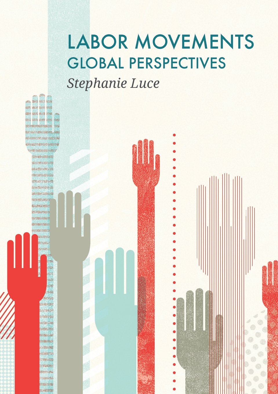 Labor Movements: Global Perspectives Paperback Main image