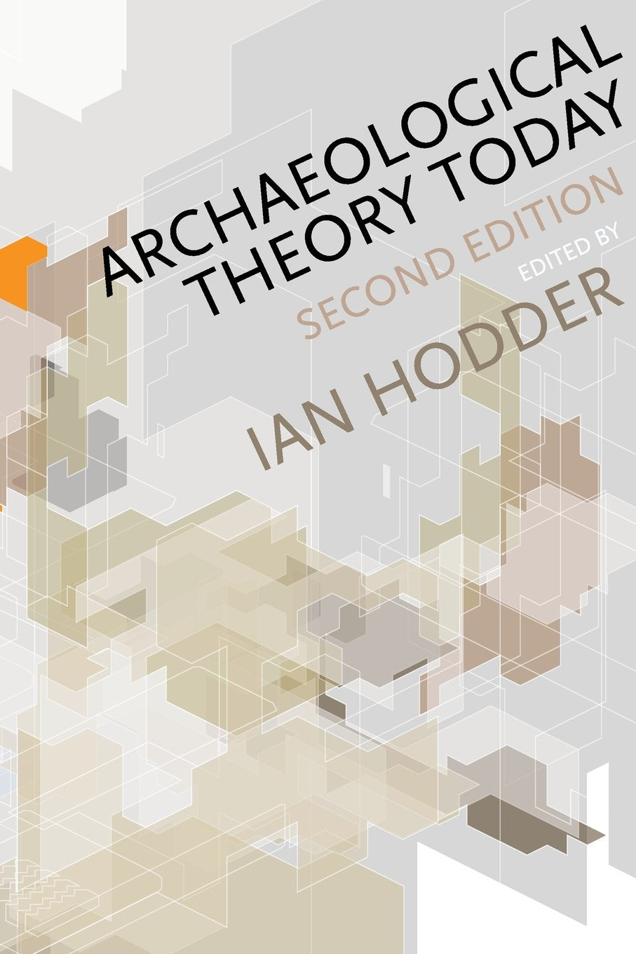 Archaeological Theory Today Paperback Main image