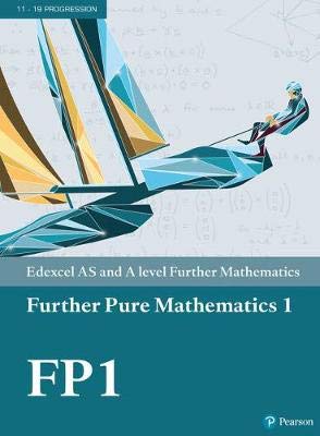 Pearson Edexcel AS And A level Further Mathematics Further Pure Mathematics 1 Textbook + E-book Paperback Main image