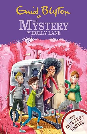 The Mystery Series: The Mystery Of Holly Lane: Book 11 Main image