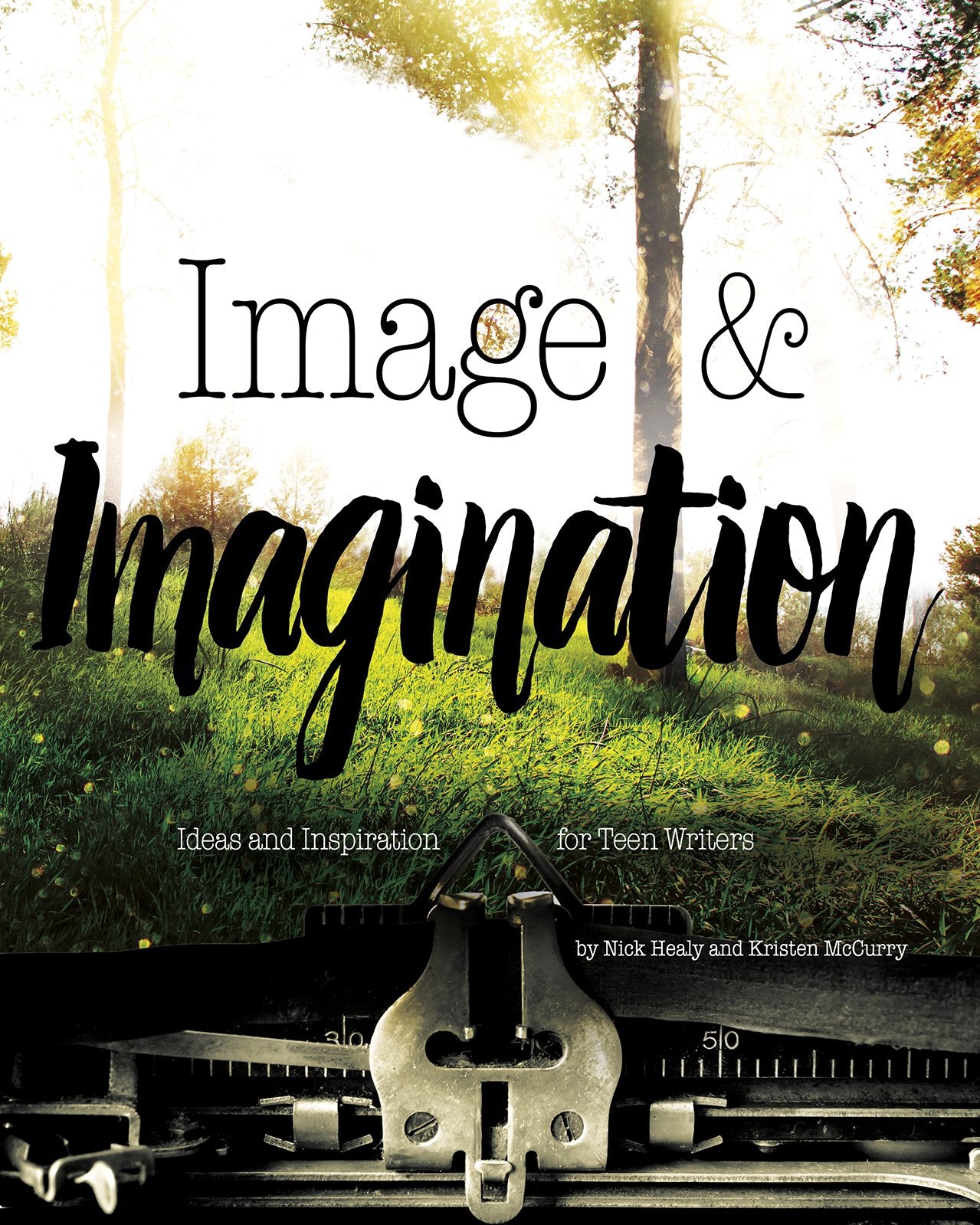 Image And Imagination Ideas And Inspiration For Teen Writers Paperback - Cash Converters Main image